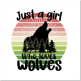 Just a girl who loves Wolves 4 Posters and Art